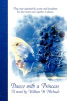 Dance with a Princess 1436367697 Book Cover