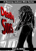 Deadly Sins I: A Dezeray Jackson Mini-Series 0991475631 Book Cover