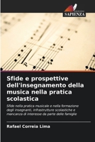 Sfide e prospettive dell'insegnamento della musica nella pratica scolastica (Italian Edition) 6208669936 Book Cover