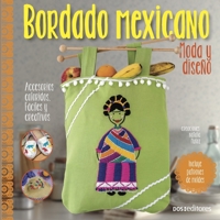 BORDADO MEXICANO: moda y diseño 9876106619 Book Cover