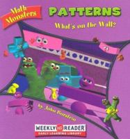 Patterns: What's on the Wall? 0836838165 Book Cover
