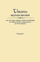 Virginia Military Records, from the Virginia Magazine of History and Biography, the William and Mary College Quarterly, and Tyler's Quarterly 0806318392 Book Cover