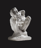 Rodin / Arp 377574875X Book Cover