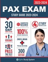PAX Exam  Study Guide : Spire Study System for the NLN-PAX Test Prep and Pre Nursing Practice Questions 1950159493 Book Cover