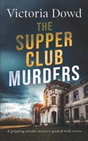 The Supper Club Murders 1804051128 Book Cover