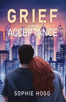 Grief and Acceptance B0HC4F63FL Book Cover