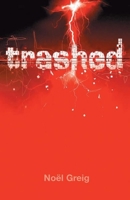 Trashed (Aurora New Plays) 0954691229 Book Cover