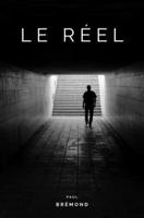 LE RÉEL: Comprendre le Monde des Légendes Urbaines (French Edition) B0CKGVFLJH Book Cover