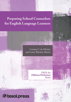 Preparing School Counselors for English Language Learners 1942223218 Book Cover