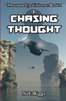 Chasing Thought B08SPLPMTY Book Cover