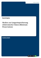 Medien zur Langzeitspeicherung elektronischer Daten (Bitstream Preservation) 3656774757 Book Cover