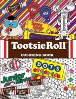 Tootsie Roll Coloring Book: 24 Page Coloring Book 153515179X Book Cover