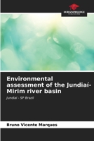 Environmental assessment of the Jundiaí-Mirim river basin 6206541614 Book Cover
