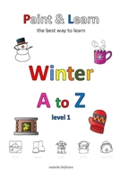 Winter A to Z (level 1) 1708169725 Book Cover