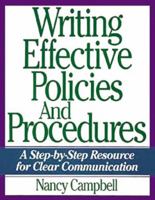 Writing Effective Policies and Procedures: A Step-By-Step Resource for Clear Communication 081447960X Book Cover