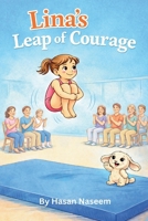 Lina’s Leap of Courage: A Gymnastics Story About Believing in Yourself B0GXXJSTLQ Book Cover