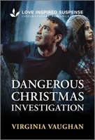 Dangerous Christmas Investigation (Lone Star Defenders, 1) 1335980288 Book Cover