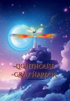 The Lighthouse at Gray Harbor B0F3D2Q9M2 Book Cover