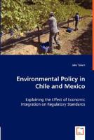 Environmental Policy in Chile and Mexico 383647557X Book Cover