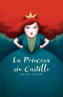 La Princesa sin Castillo 1541127285 Book Cover