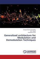 Generalized architecture for Modulation and Demodulation Techniques 3659339326 Book Cover