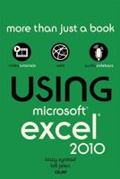Using Microsoft Excel 2010 078974290X Book Cover