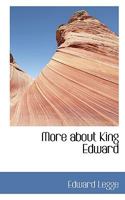 More about King Edward 1117390977 Book Cover