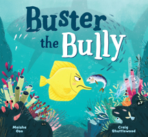 Buster the Bully 1801290091 Book Cover