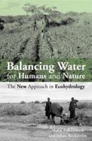 Balancing Water For Humans And Nature: The New Approach In Ecohydrology 1853839272 Book Cover