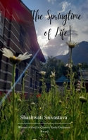 The Springtime of Life B0FCSN49Z4 Book Cover