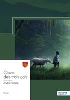 Clovis des trois cols 2381534156 Book Cover