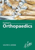 Netter's Orthopaedics (Netter Clinical Science) 1929007027 Book Cover