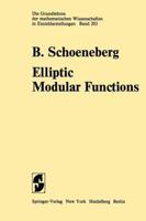 Elliptic Modular Functions: An Introduction 364265665X Book Cover