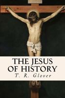 The Jesus of history 1533543348 Book Cover