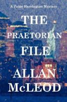 The Praetorian File, a Paige Harrington Mystery 0615150667 Book Cover