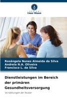 Dienstleistungen im Bereich der primären Gesundheitsversorgung (German Edition) 6209564135 Book Cover