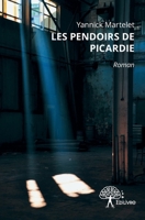 Les Pendoirs de Picardie (French Edition) 2332717420 Book Cover