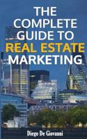 The Complete Guide to Real Estate Marketing 1080897747 Book Cover
