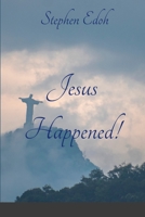 Jesus Happened 6843227473 Book Cover