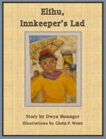 Elihu, Innkeeper's Lad 1970037016 Book Cover
