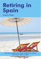 Retiring in Spain: A Survival Handbook 1901130738 Book Cover