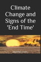 Climate Change and Signs of the 'End Time' 164826493X Book Cover