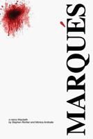 Marqu�s - a narco Macbeth 1530797683 Book Cover