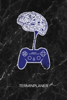 Terminplaner: Videospieler Kalender Gaminggeschenk Terminkalender - Game Controller Wochenplaner Gamer Gedanken Wochenplanung Games Taschenkalender Videospiele To-Do Liste Termine 1672533643 Book Cover