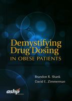 Demystifying Drug Dosing in Obese Patients 1585284815 Book Cover