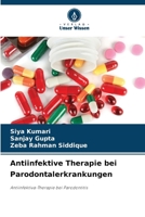 Antiinfektive Therapie bei Parodontalerkrankungen (German Edition) 620752277X Book Cover