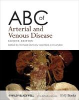 ABC of Arterial and Venous Disease 1405178892 Book Cover