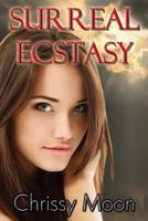 Surreal Ecstasy 0615762816 Book Cover