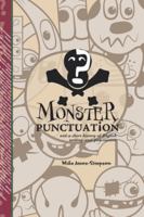 Monster Punctuation: And a Short History of English Writing and Punctuation 1501065572 Book Cover