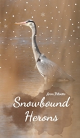 Snowbound Herons 9908525638 Book Cover